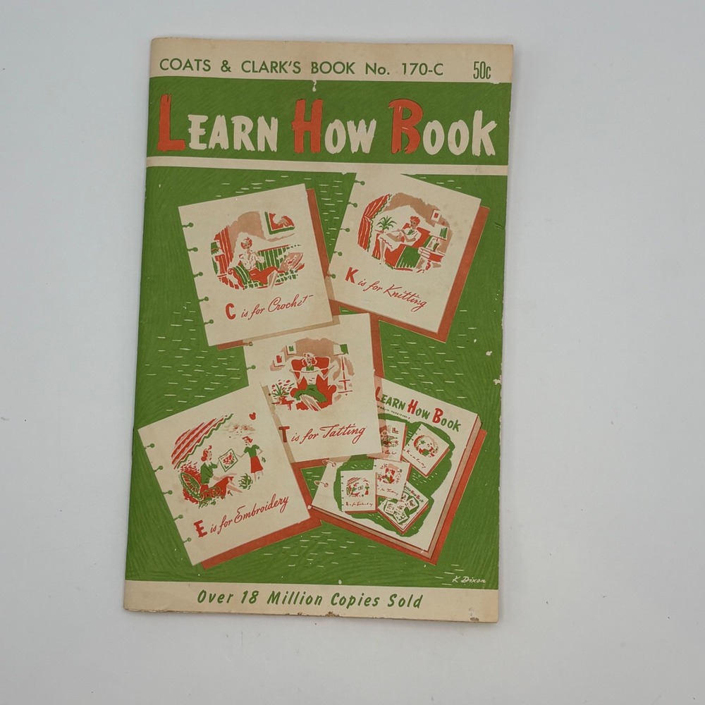 Vtg 1959 Coats Clark Learn How Book 170-B Crochet Knit Embroider Tat MCM Kitsch
